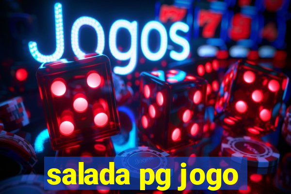 salada pg jogo